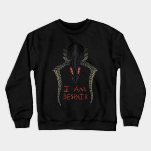 I Am Despair - Grima T-Shirt Crewneck Sweatshirt